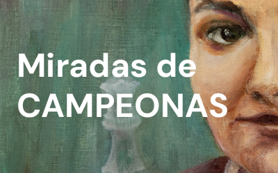 EXPOSICIÓN DE RETRATOS “MIRADAS DE CAMPEONAS”